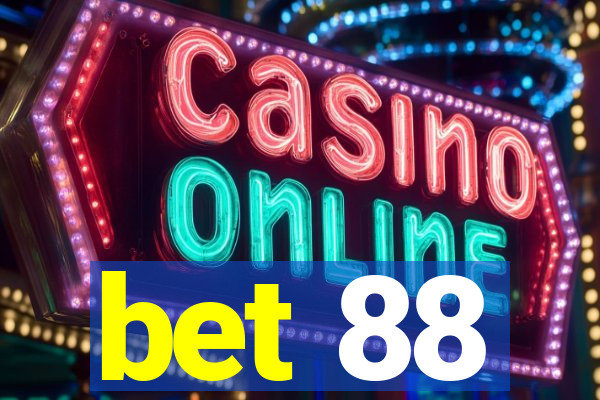 bet 88